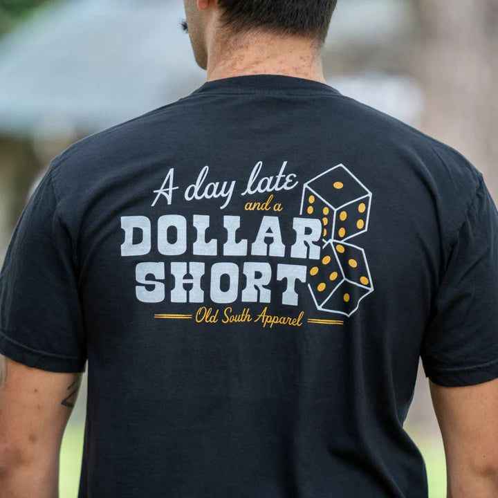 Day Late Dollar Short SS Tee - Black